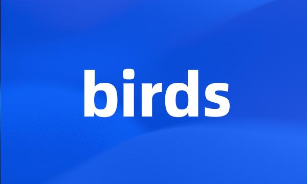 birds