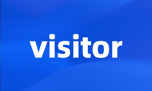 visitor