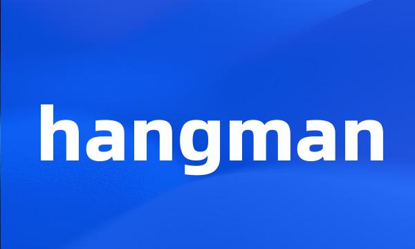 hangman