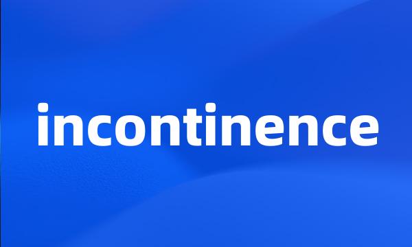 incontinence