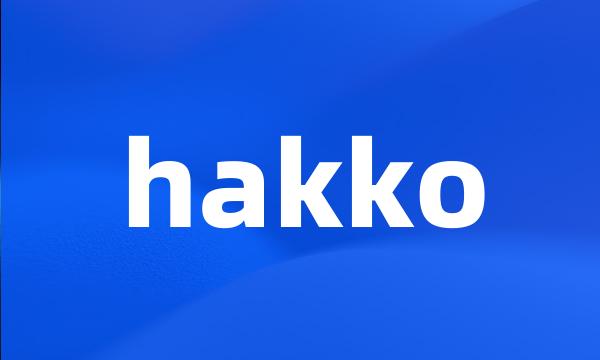 hakko