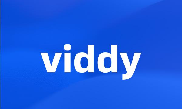 viddy