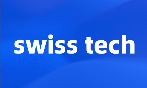 swiss tech