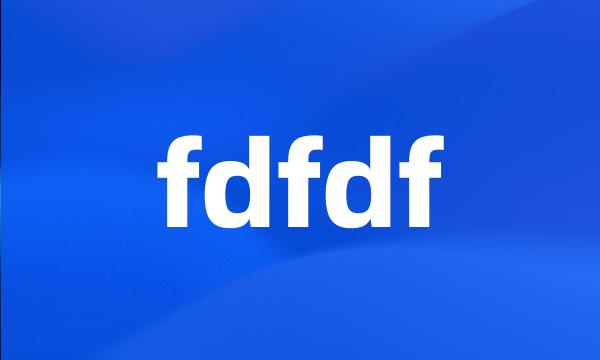 fdfdf