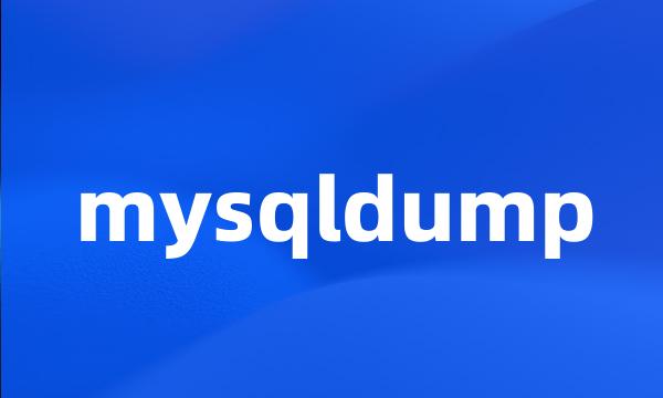 mysqldump