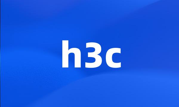 h3c