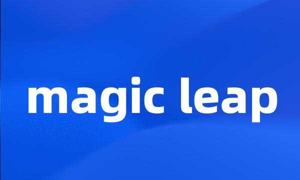 magic leap