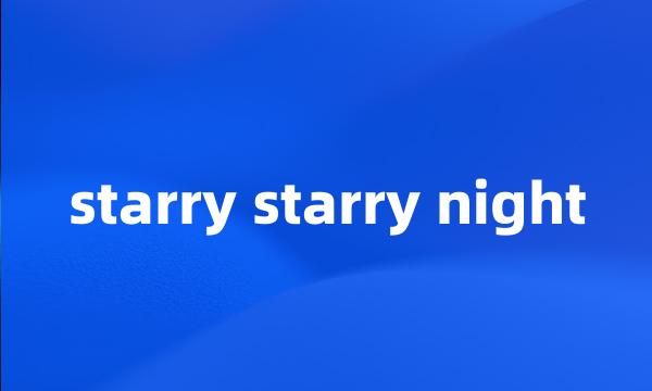 starry starry night