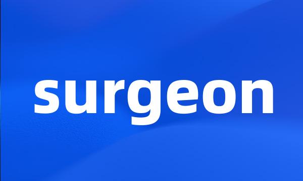 surgeon