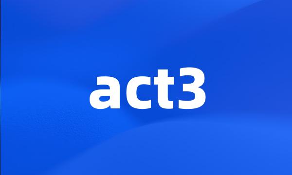 act3