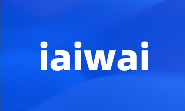 iaiwai