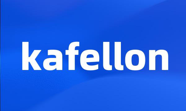 kafellon