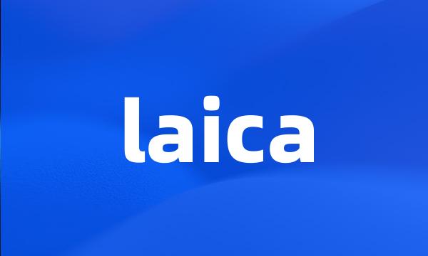 laica