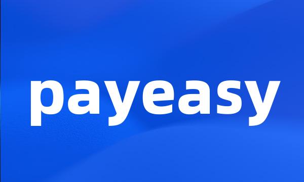 payeasy