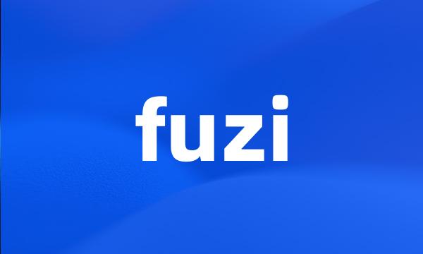 fuzi