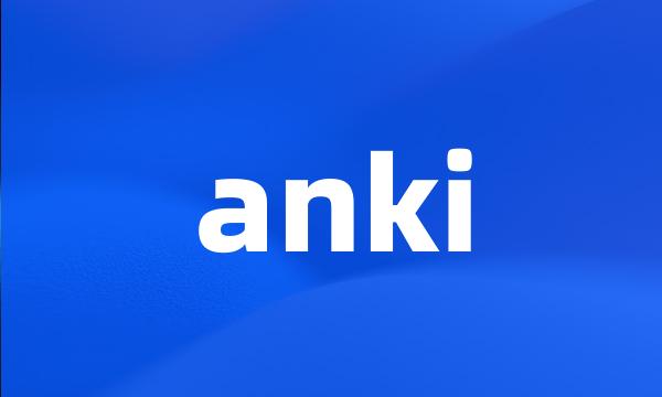 anki