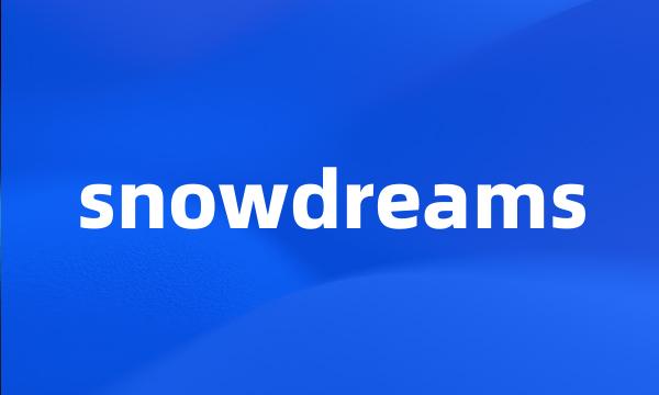 snowdreams