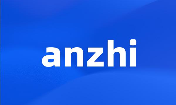 anzhi