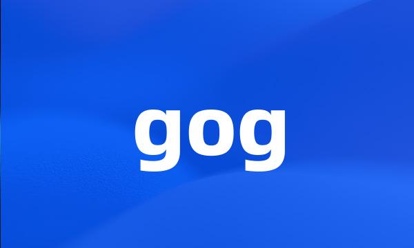 gog