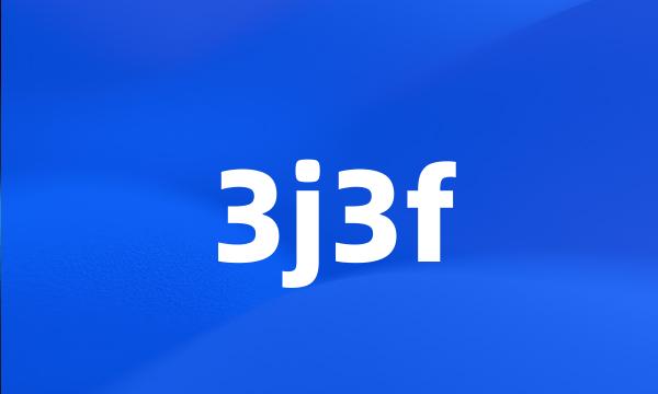 3j3f