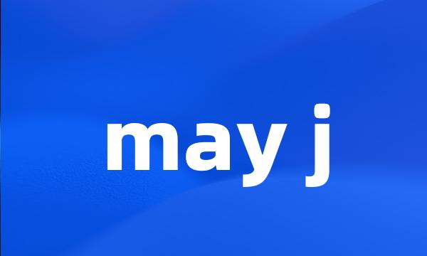 may j