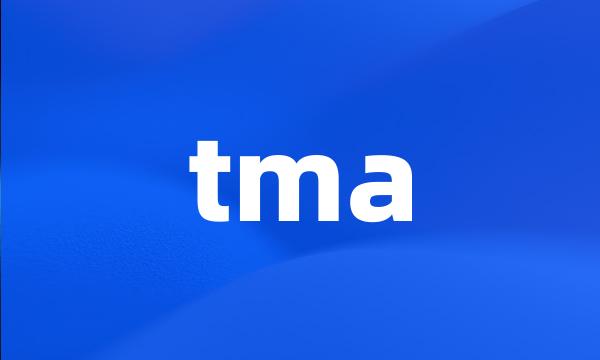 tma