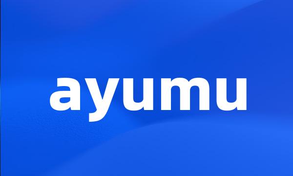 ayumu