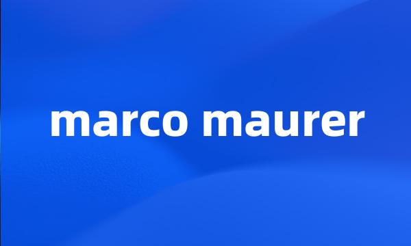 marco maurer