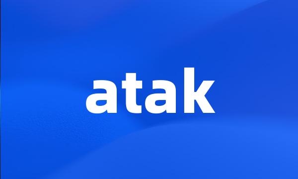 atak