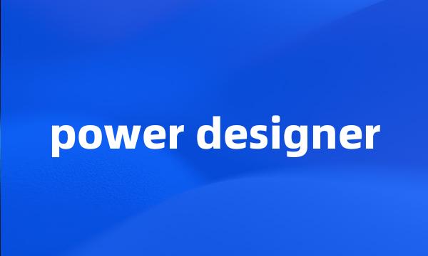 power designer