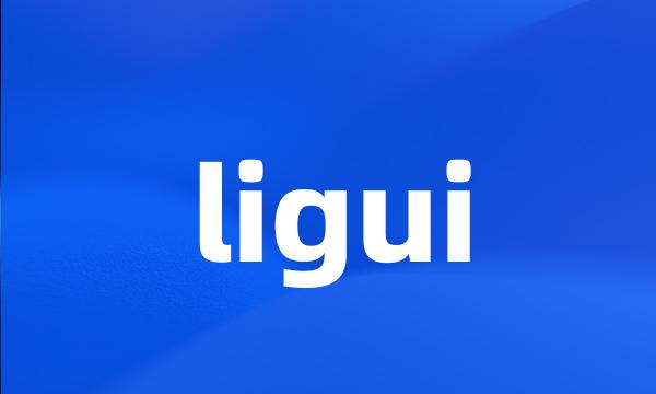 ligui