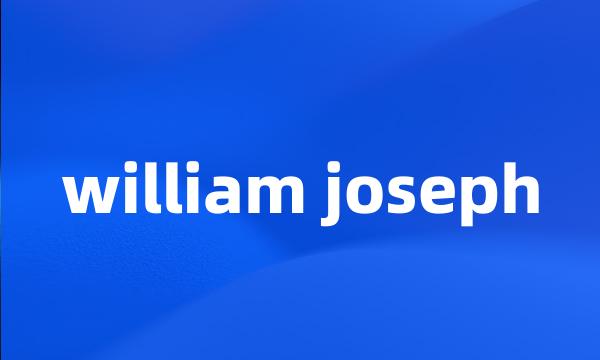 william joseph