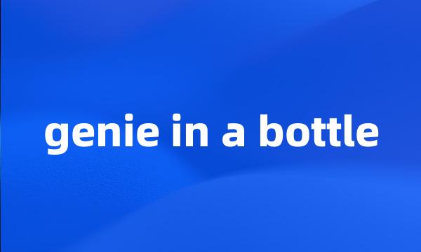 genie in a bottle