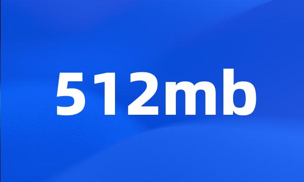 512mb