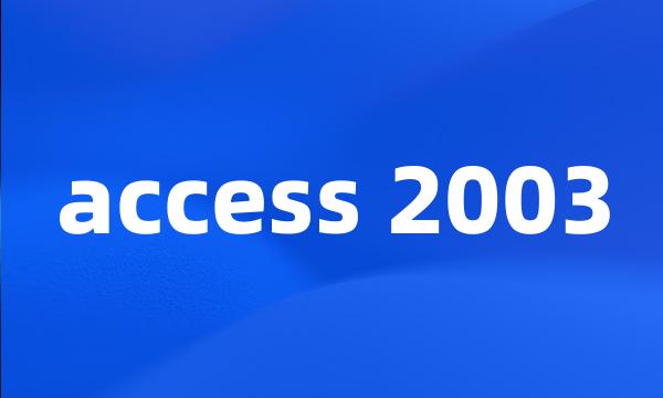 access 2003