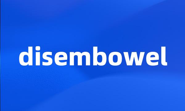 disembowel