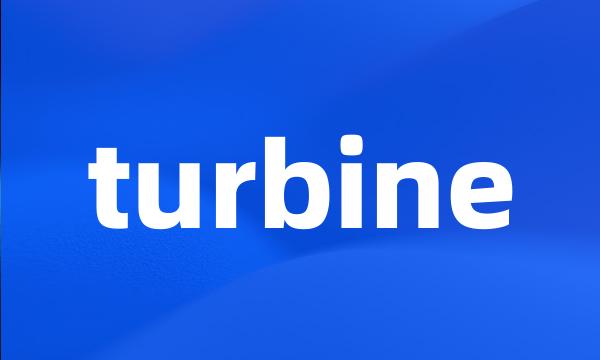 turbine