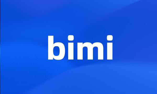 bimi