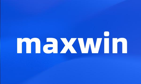 maxwin