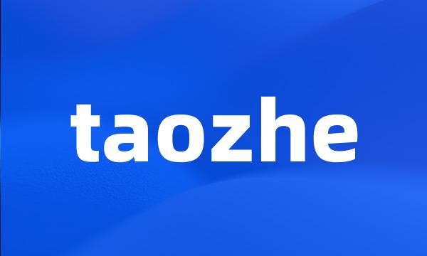 taozhe