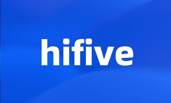 hifive