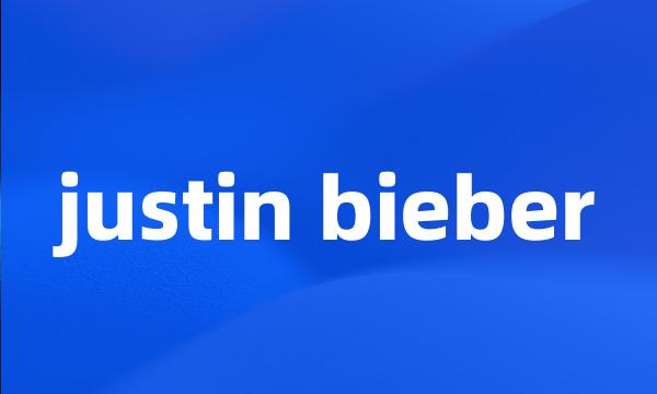 justin bieber