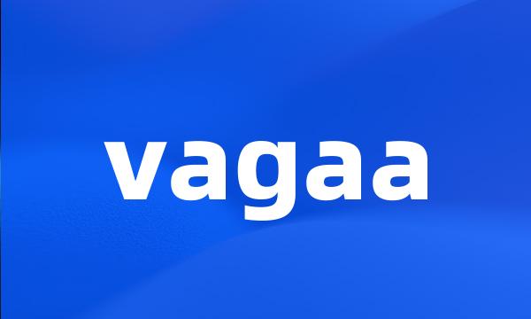 vagaa