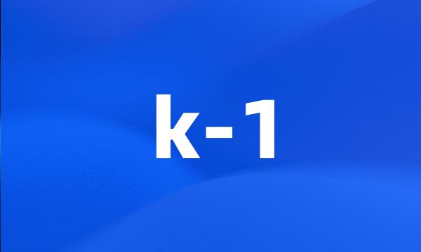 k-1