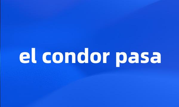 el condor pasa