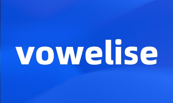 vowelise