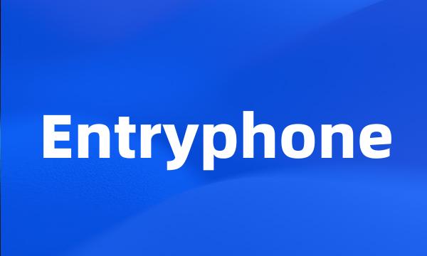 Entryphone