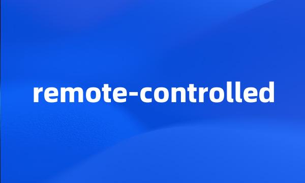 remote-controlled