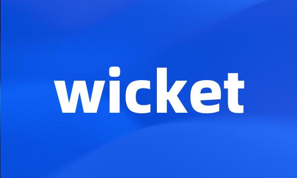 wicket