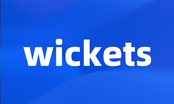 wickets